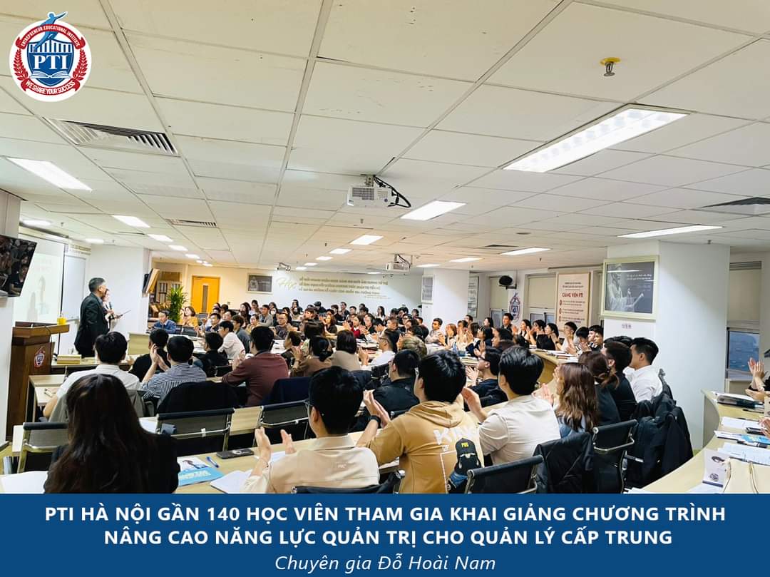 pti-ha-noi-gan-140-hoc-vien-tham-gia-su-kien-khai-giang-chuong-trinh-nang-cao-nang-luc-quan-tri-cho-quan-ly-cap-trung